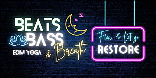 Imagem principal do evento Beats, Bass & Breath: Slow Flow & RESTORE