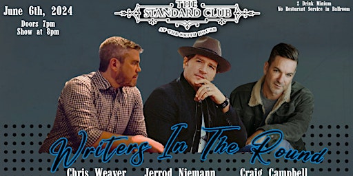 Writers in the Round: Jerrod Niemann, Craig Campbell, Chris Weaver primary image