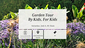 Primaire afbeelding van Garden Tour By Kids, For Kids