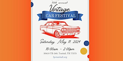 10th Annual Vintage Car Festival - Tomball primary image