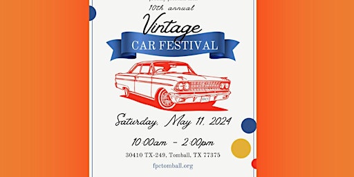 Imagem principal do evento 10th Annual Vintage Car Festival - Tomball