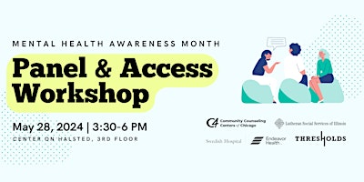 Mental Health Awareness Month Panel & Access Workshop primary image