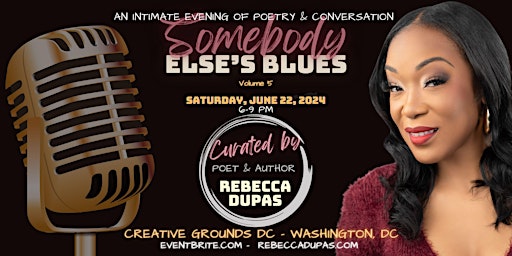 "Somebody Else's Blues": A Spoken Word Poetry Experience (Volume 5) primary image