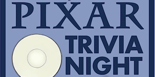 Pixar Trivia Night - Mom's Tipsy Trivia - Astoria  primärbild