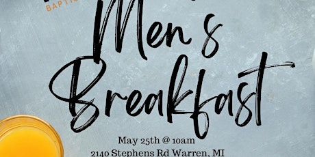 Free Men's Breakfast May 25th 10:00am