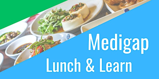 Imagem principal do evento Medigap Lunch and Learn