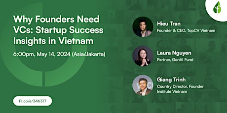 Why Founders Need VCs: Startup Success Insights in Vietnam
