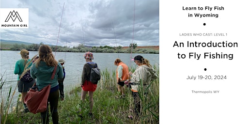 Ladies Who Cast : An Introduction to Fly Fishing - Thermopolis  primärbild