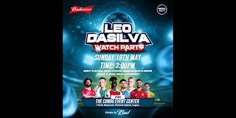 Leo Dasilva Watch Party 4 -Title race show down and the Road to Europe
