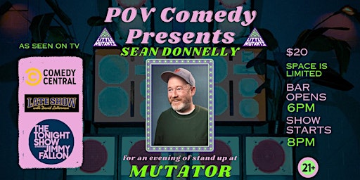 Imagem principal de POV Comedy Presents: Sean Donnelly LIVE @ MUTATOR!