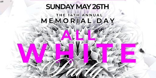 Image principale de Memorial Weekend  :::ALL WHITE PARTY:::  at ORA SEATTLE 5/26