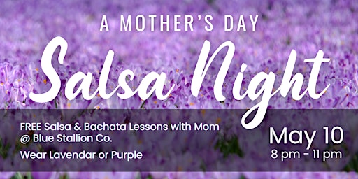 Imagen principal de Mother's Day Friday Salsa Night!