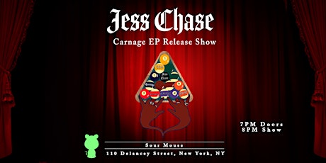 Jess Chase “Carnage” EP Release Show