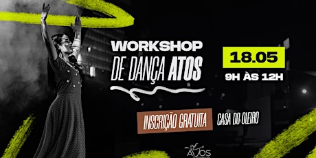 WORKSHOP DE DANÇA ATOS
