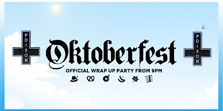 Primaire afbeelding van Oktoberfest St Kilda 2019 - Poison Wrap Up (Very Limited Tickets)