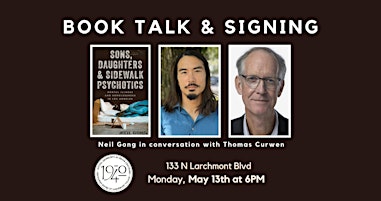 Book Talk! Neil Gong's Sons, Daughters, and Sidewalk Psychotics primary image