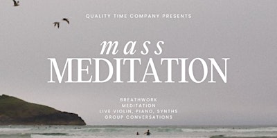 Imagen principal de Mass Meditation: Deep Breaths and New Friends