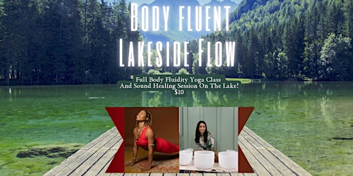 Imagem principal do evento Body Fluent LakeSide Flow x Yoga & Sound Healing