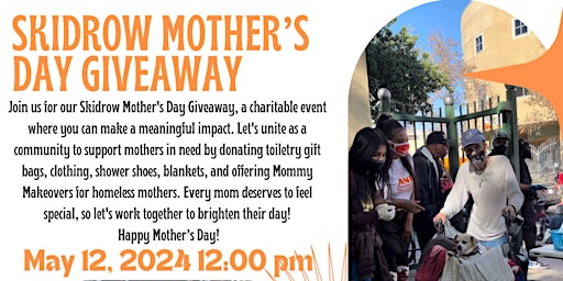 SKIDROW MOTHER'S DAY GIVEAWAY