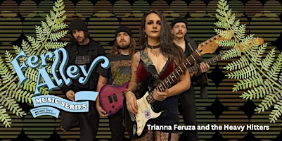 Primaire afbeelding van MCSF Presents-Fern Alley Music Series/Trianna Feruza and the Heavy Hitters