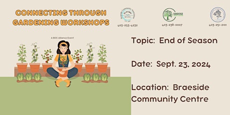 Connecting Through Gardening Workshop - End of the Season