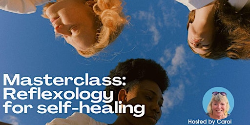 Masterclass: Reflexology for Self-Healing primary image