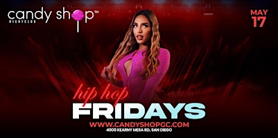 Imagem principal do evento Hip Hop Fridays @ Candy Shop NightClub