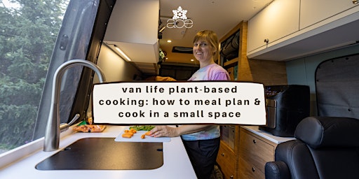 Primaire afbeelding van Van Life Plant-Based Cooking: How to Meal Plan & Cook in a Small Space