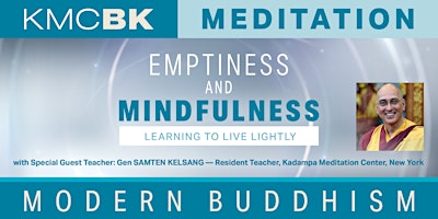 Imagem principal do evento Emptiness and Mindfulness: Learning to Live Lightly