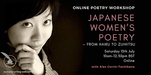 Immagine principale di Japanese Women's Poetry from Haiku to Zuihitsu (online poetry workshop) 