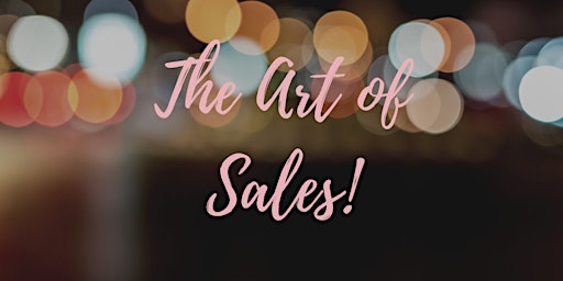 Imagem principal do evento The Art of Sales!
