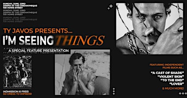 Image principale de "I'm Seeing Things" Screening + Afterparty