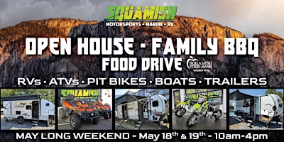 Image principale de Spring Open House - BBQ - Food Drive at Squamish Motorsports RV, ATV, Boat Showcase