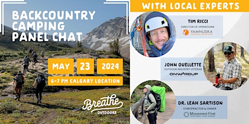 Imagem principal do evento EXPERT PANEL CHAT: Backcountry Camping Q&A on May 23 at the Calgary store!