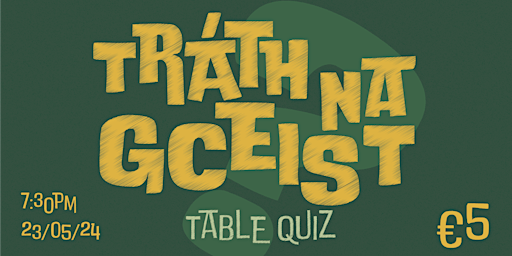 Image principale de Tráth na gCeist - Table Quiz