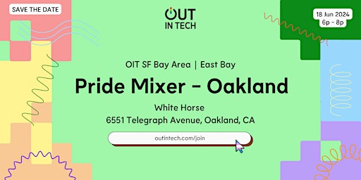 Primaire afbeelding van Out in Tech SF Bay Area | East Bay (Oakland) Pride Mixer @ White Horse