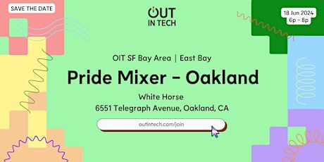 Out in Tech SF Bay Area | East Bay (Oakland) Pride Mixer @ White Horse
