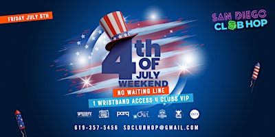 Primaire afbeelding van 4th Of  July Weekend 4 Clubs In 1 Night Friday July 5th