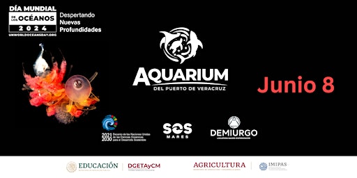 Imagem principal do evento Día Mundial de los Océanos en AQUARIUM del Puerto de Veracruz