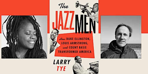 Imagem principal do evento The Jazzmen: Author Larry Tye Interviewed by Catherine Russell