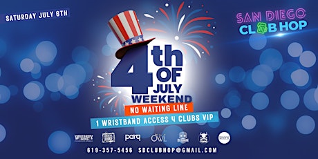 4th Of July Weekend 4 Clubs In 1 Night Saturday July 5th