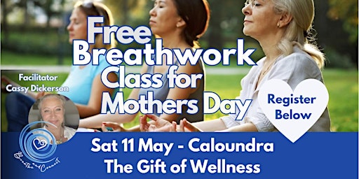 Weekly Breathwork Classes Caloundra - Mums Free 11 May  primärbild