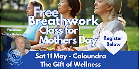 Weekly Breathwork Classes Caloundra - Mums Free 11 May