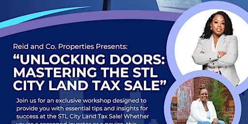 Imagem principal do evento Unlocking Doors: Mastering the STL City Land Tax Sale