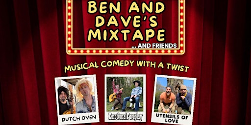 Imagem principal do evento Ben and Dave's Mixtape
