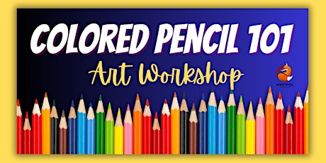 Colored Pencil 101 Art Workshop