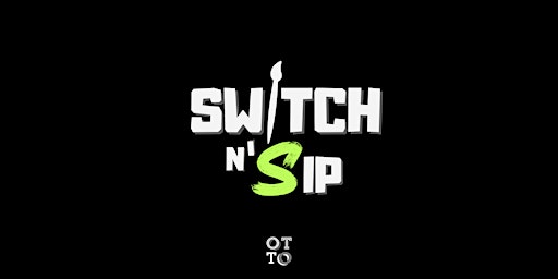 Primaire afbeelding van Switch ‘N’ Sip