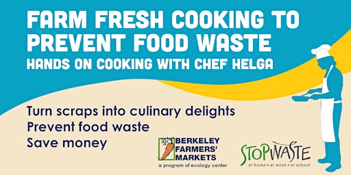 Farm Fresh Cooking to Prevent Food Waste primary image