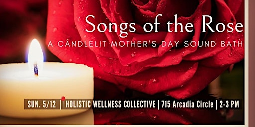 Imagem principal do evento Songs of the Rose: A Candlelit Mother's Day Sound Bath