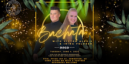 Hauptbild für Bachata Dance Night with Victor Alexis and Irina Feldesh - Jun 4, 2024